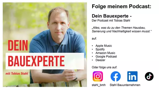 Podcast 'Dein Bauexperte' mit Tobias Stahl
